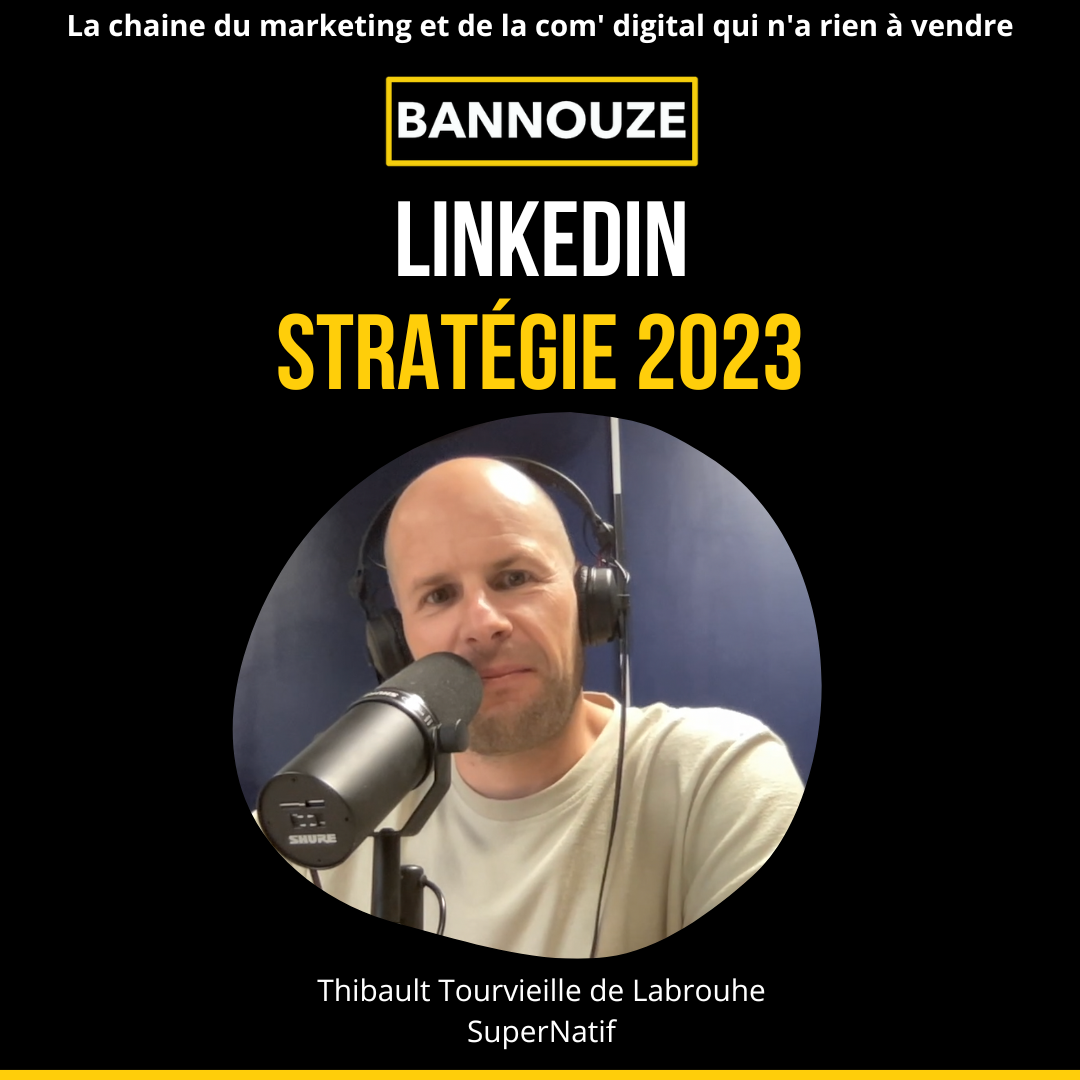 Comment Performer Sur Linkedin En 2023 BANNOUZE PODCAST